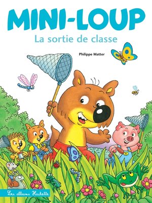 cover image of Mini-Loup--La sortie de classe